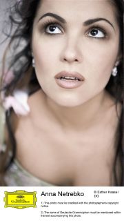 Netrebko - 1) The photos must be credited with the photographer's copyright notice: &copy; xxxx/DG
2) The name of Deutsche Grammophon must be mentioned within the text accompanying any DG photo
and DG cover artwork must be printed in connection with the photo