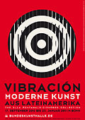 VIBRACI&Oacute;N. Moderne Kunst aus Lateinamerika
The Ella Fontanals-Cisneros Collection
17. September 2010 bis 30. Januar 2011 (neues Datum)- Abb: [M] Julio Le Parc, Formes Virtuelles par d&eacute;placement du spectateur, 1966, Six transposable backgrounds: mixed media &copy; VG Bild-Kunst, Bonn 2009